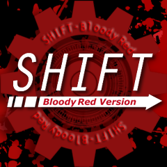 SHIFT -Bloody Red-